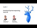 Webinar: Practical tips for improving your UX design