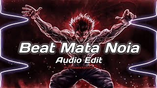 Beat Mata Noia [edit audio] Brazilian Phonk Music @vfxbeatsxanime842