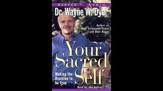 Audiobook | Wayne Dyer - Your Sacred Self