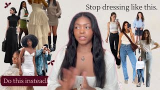 why your fashion style sucks & you hate everything you wear