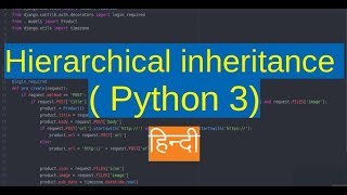 85. OOPS - Hierarchical inheritance in Python | हिन्दी