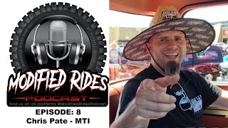 Episode: 8 - Chris Pate from MTI