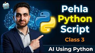 Python Ka Pehla Program | Hello World in Python | Python for Beginners in Urdu |Class 3