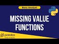 Python Data Analysis Tutorial 11: Functions To Find Missing Values in a DataFrame | Data Analyst