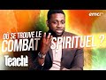 Découvrez le véritable lieu du combat spirituel - Teach! - Athoms Mbuma