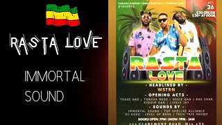 IMMORTAL SOUND @ RASTA LOVE 2022