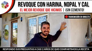 🧱 ¡Nuestra MEJOR RECETA de REVOQUE! Nopal, Harina Y Cal