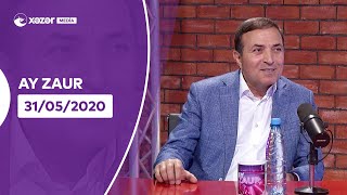 Ay Zaur  -  Mənsum İbrahimov  31.05.2020