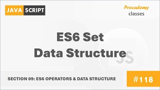 #118 ES6 Set Data Structure | ES6 Operators & Data Structures | Modern JavaScript Course