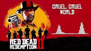 Red Dead Redemption 2  Soundtrack - Cruel, Cruel World (ending music) | HD (With