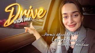 UNE JOURNÉE (en voiture) AVEC MOI | nouvelle gamos, bloquages mentaux, les réseaux, mon permis…