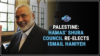 PALESTINE: HAMAS SHURA COUNCIL RE-ELECTS ISMAIL HANIYEH | Indus News