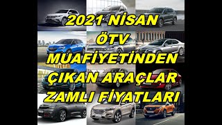 MUAFİYETTEN ÇIKAN ARAÇLAR ? 2021 NİSAN TEKRAR MUAFİYETE GİRER Mİ ? NE KADAR ZAMLANDI ? İNCELEYELİM