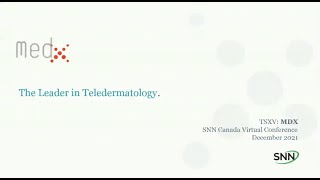 MedX Health Corp. (TSX-V: MDX) Webcast (December 2021) | SNN Network