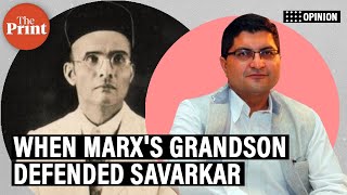 How Karl Marx's grandson fought for Savarkar in an international court