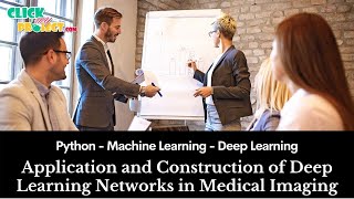 Python Image Processing Project - Application Construction of Deep Learning Network - ClickMyProject