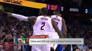 Kyrie Irving - Isaiah Thomas Trade Settled after Celtics offer 2020 Draft pick