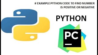 # EXAMPLE PYTHON CODE TO FIND NUMBER IS POSITIVE OR NEGATIVE OR ZERO