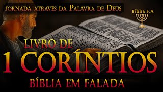 A Bíblia Falada por Paulo: Explorando o livro de 1 Coríntios - Um Guia Espiritual para a Vida Diária