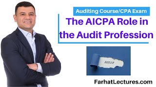 AICPA and the Auditing profession- Auditing Course