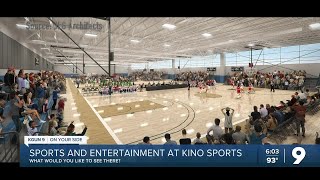 Sports, entertainment, community to score in Kino expansion