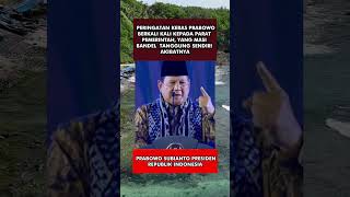 Peringatan Keras Prabowo#prabowosubianto