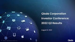 2022 Q2 佳世達科技法說會英文翻譯 / English brief translation of 2022 Q2 Qisda Corporation Investor Conference