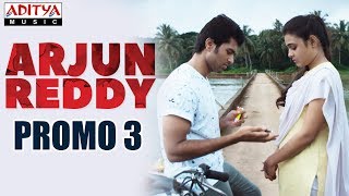 Arjun Reddy Promo 3 || Arjun Reddy Movie || Vijay Devarakonda || Shalini