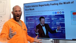TESLA FIRES INTERNS as ELON MUSK goes BEAST MODE - who needs future talent if there's no future...