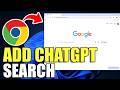 How To Add ChatGPT Search To Google Chrome (2026)