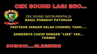 CEK SOUND LAGI-BENING DUG GLERR-RAGIL Pongdut Patimuan