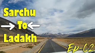 Most Shocking and beautiful visuals of Ladakh trip || Sarchu to Leh | Ep-02