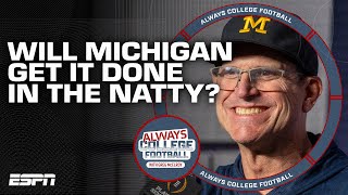 Will Harbaugh & Michigan get it done or is Washington primed for a Natty 🏆 | Always College Football