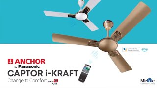 Captor i-Kraft - The future of smart ceiling fans from Anchor by Panasonic