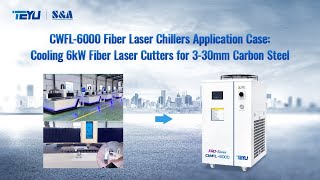 6kW Fiber Laser Cutting 3~30mm Carbon Steel with CWFL 6000 Chillers!