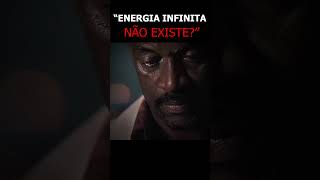 Energia infinita não existe? #shorts #serjaodosfoguetes