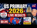US Primary Election Results 2026 Live: Trump Endorsed Candidates Results | Republicans vs Democrats