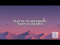 Pasensya Ka Na - Silent Sanctuary (Lyrics)