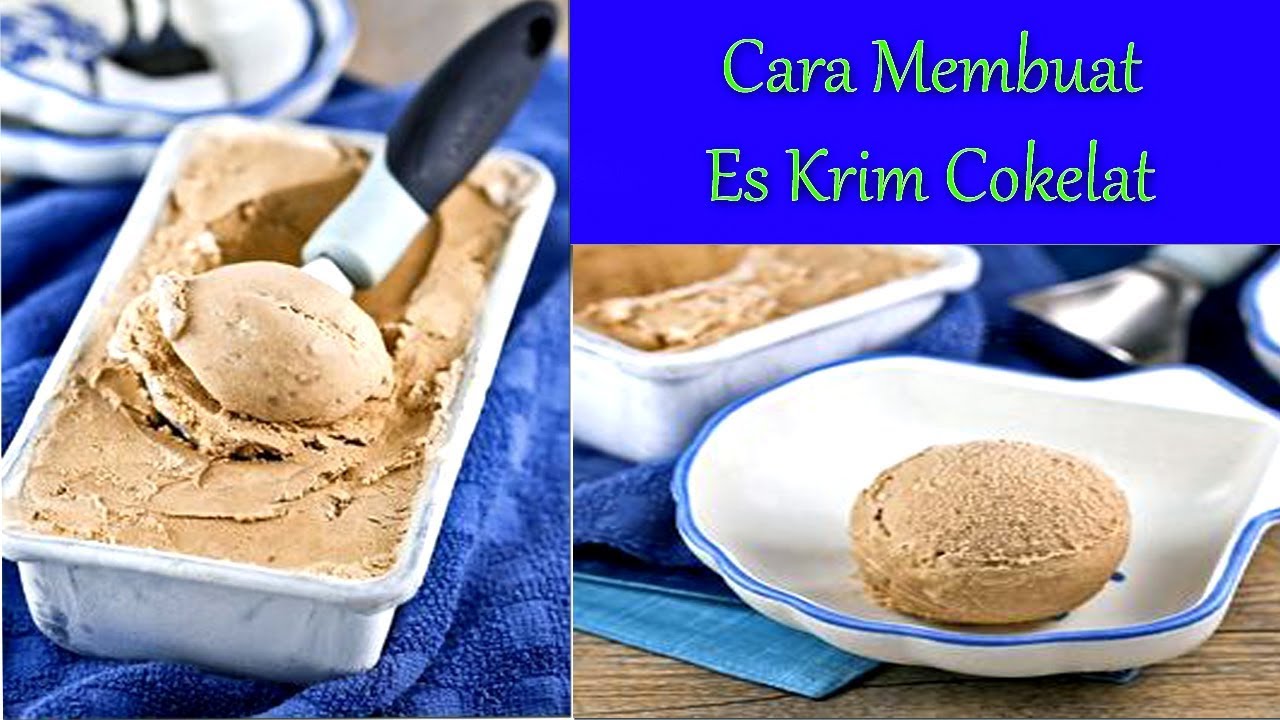 Cara Membuat Es Krim Cokelat - YouTube