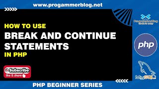 How to use break and continue statements in php | php mysql tutorial