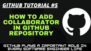 How to Add Collaborator to Repository in Github 2024 | How to give Access to Repository in Github