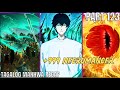 (123) LONER na NAGING SSS+ RANK NECROMANCER [TAGALOG MANHWA RECAP]