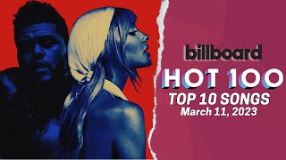 Billboard Hot 100 Songs Top 10 This Week | March 11th, 2023
