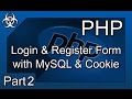 Login & Register System Form with Cookies PHP & MySQL Tutorial Part 2