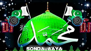 Sonda Aaya Naat Sharif🔥 DJ full Sonda Aaya Qawwali Video full DJ mix