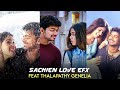Sachien Love Efx ❤️✨|| Kavya_Vj_Sk||Feat Thalapathy Genelia 🦋❤️|| #thalapathy #sachien