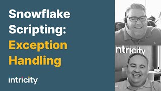 Advanced Snowflake Scripting: Exception Handling