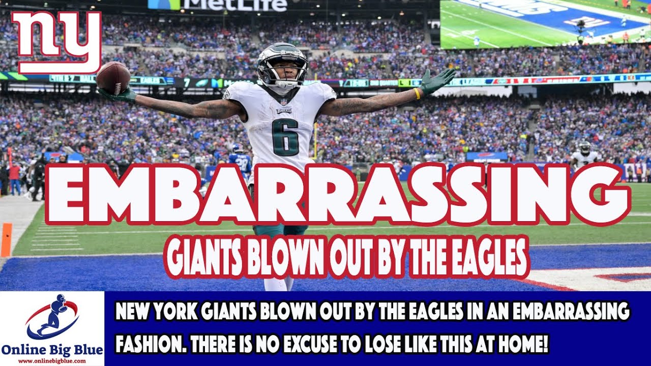 New York Giants Blown Out By The Eagles In An Embarrassing Fashion ...