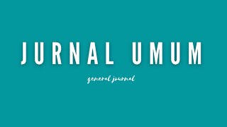 Jurnal Umum (Perusahaan Jasa)~Materi Kelas XII IPS \u0026 XII MIPA LM