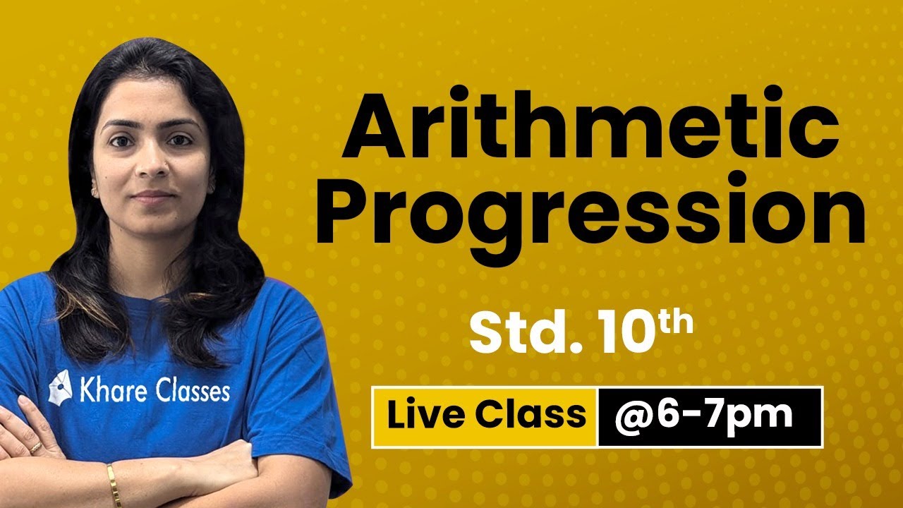 Arithmetic Progression Part 1 Grade 10 Youtube